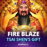 Fire Blaze: Tsai Shen's Gift